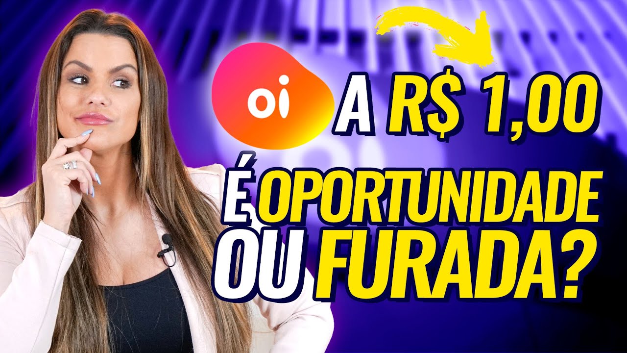 OI (OIBR3 & OIBR4) &Eacute; HORA DE COMPRAR? OI VALE A PENA COMPRAR AGORA? #OIBR3 #OIBR4
