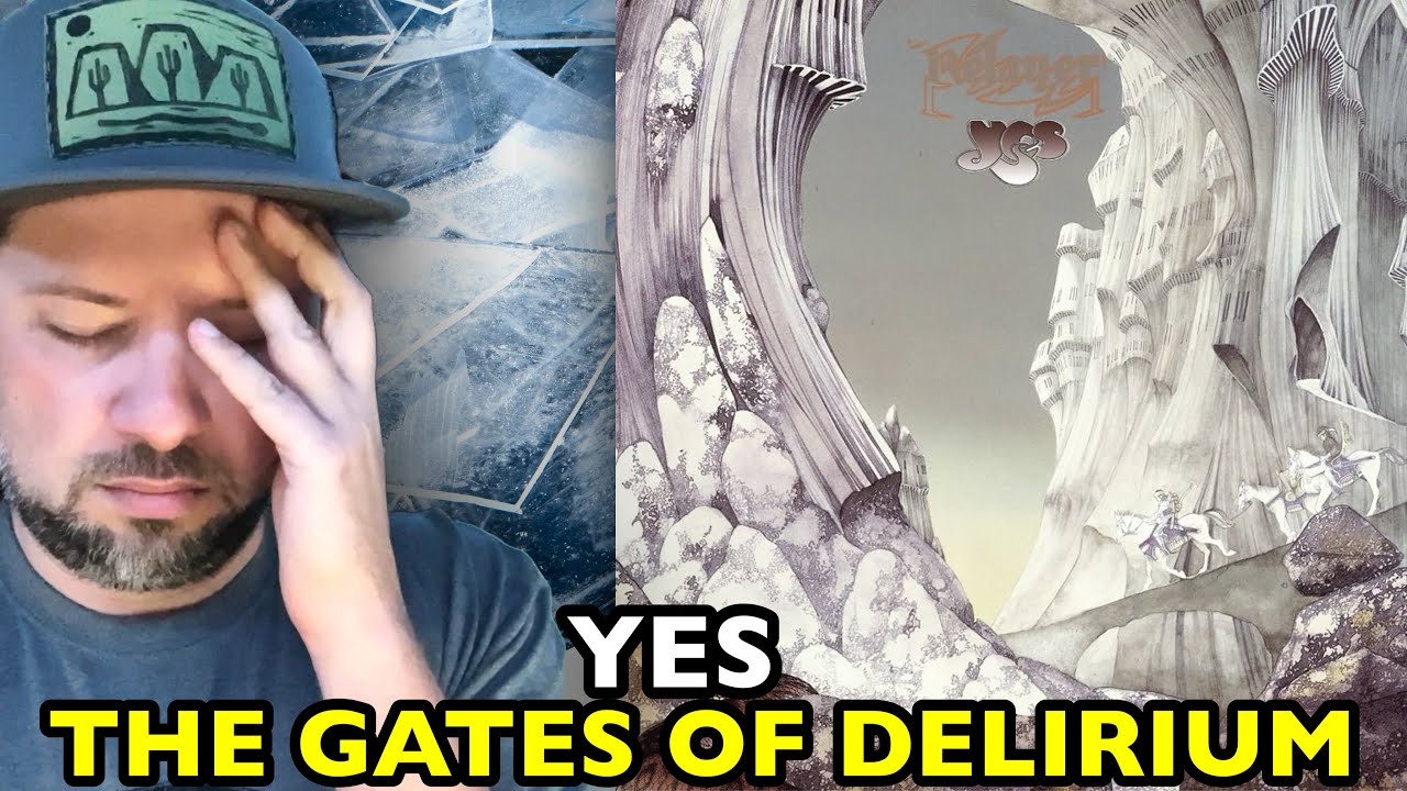 YES The Gates Of Delirium RELAYER | REACTION