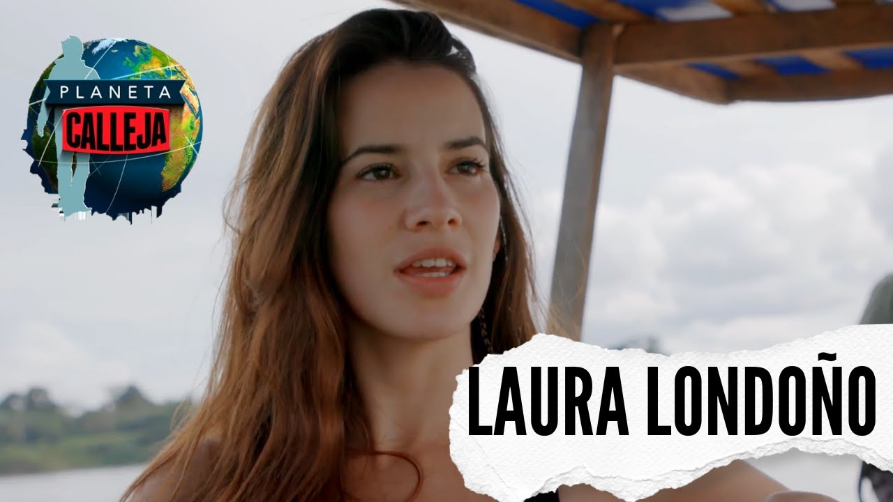 🌍 LAURA LONDOÑO en PLANETA CALLEJA La verdad de su relación con WILLIAM LEVY, su vida y SECRETOS