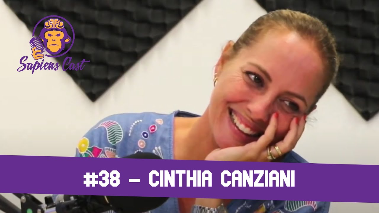 SAPIENSCAST #38 - CINTHIA CANZIANI
