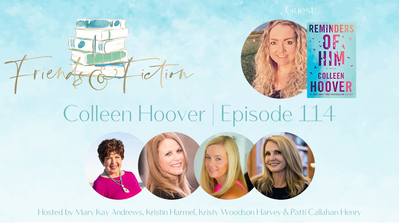 Colleen Hoover | Friends & Fiction #114