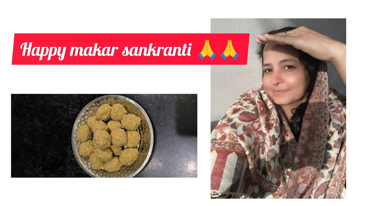 Happy makar sankranti 🙏🙏 Geeta khokhar vlogs@easylife1234