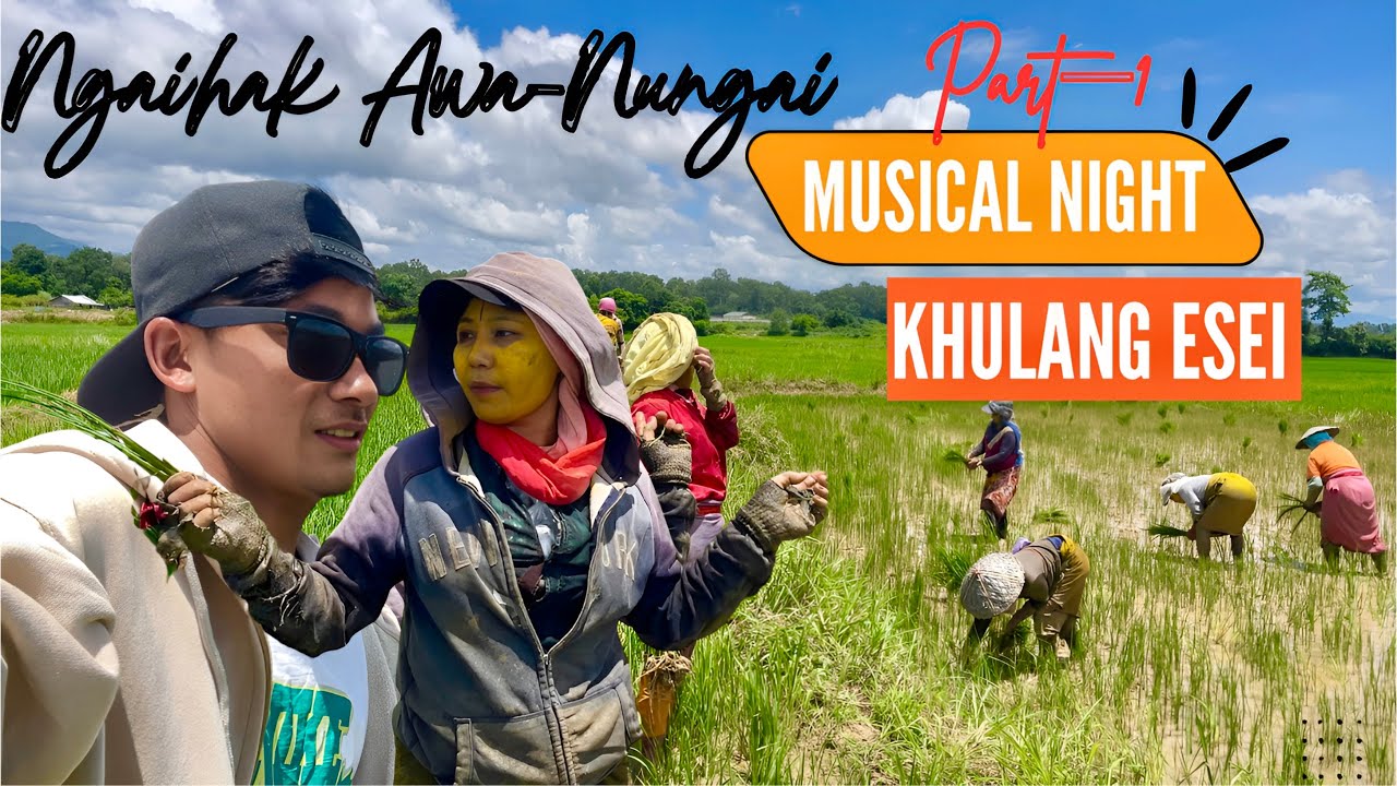 Ngaihak Awaba Pothaba❤️‍🩹Khulang Esei🥰Part-1 #manipur 