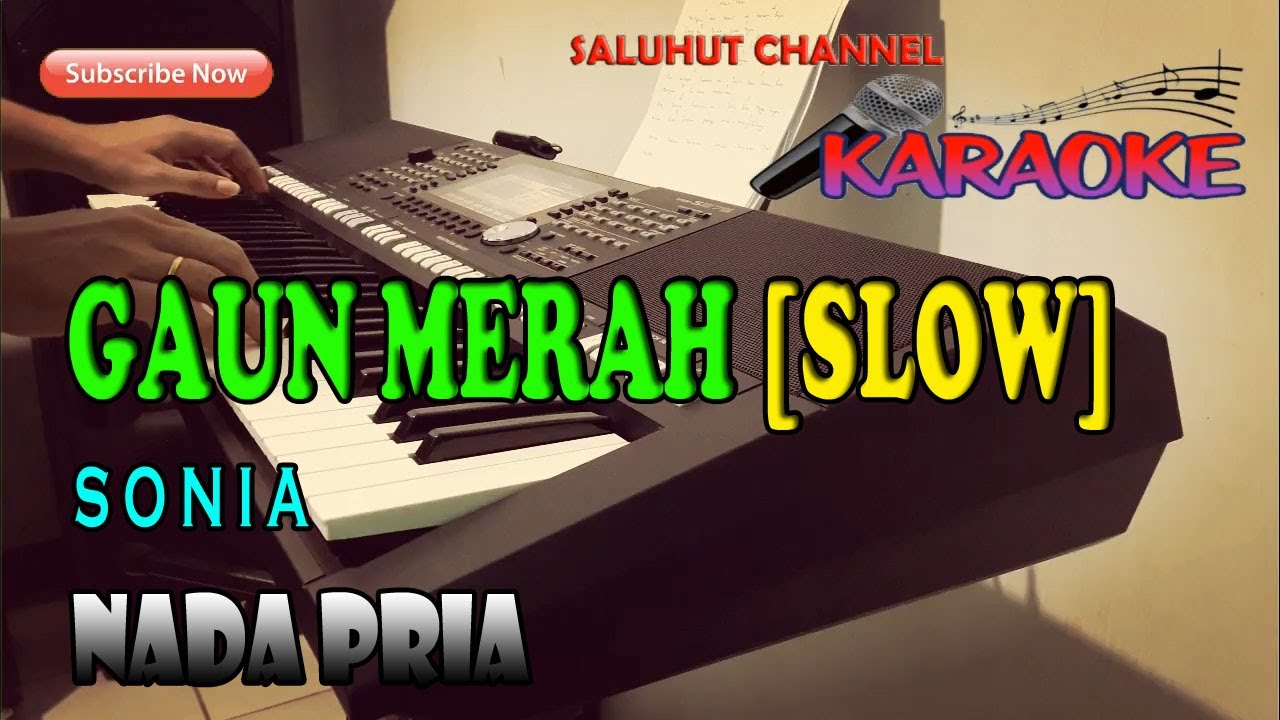 GAUN MERAH [KARAOKE SLOW ROCK] SONIA ll NADA PRIA C=DO