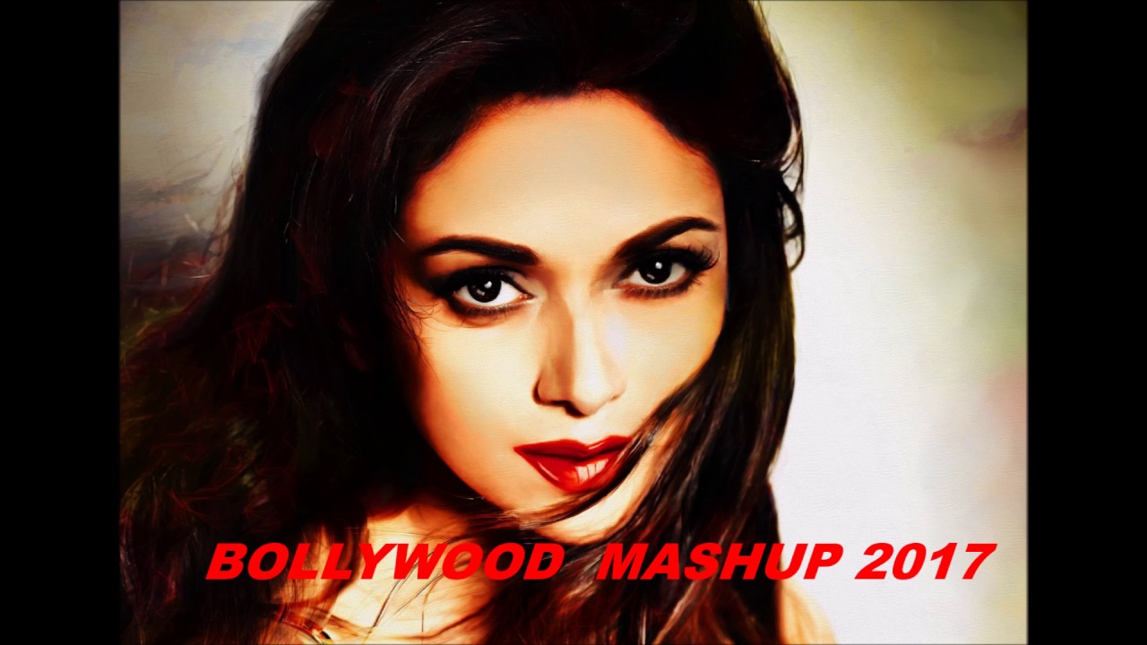 English/Bollywood 2017 mashup
