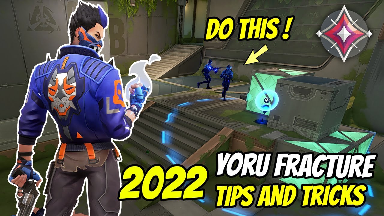 Valorant Yoru Fracture 2022 Lineups- Updated Must Know Tips And Tricks