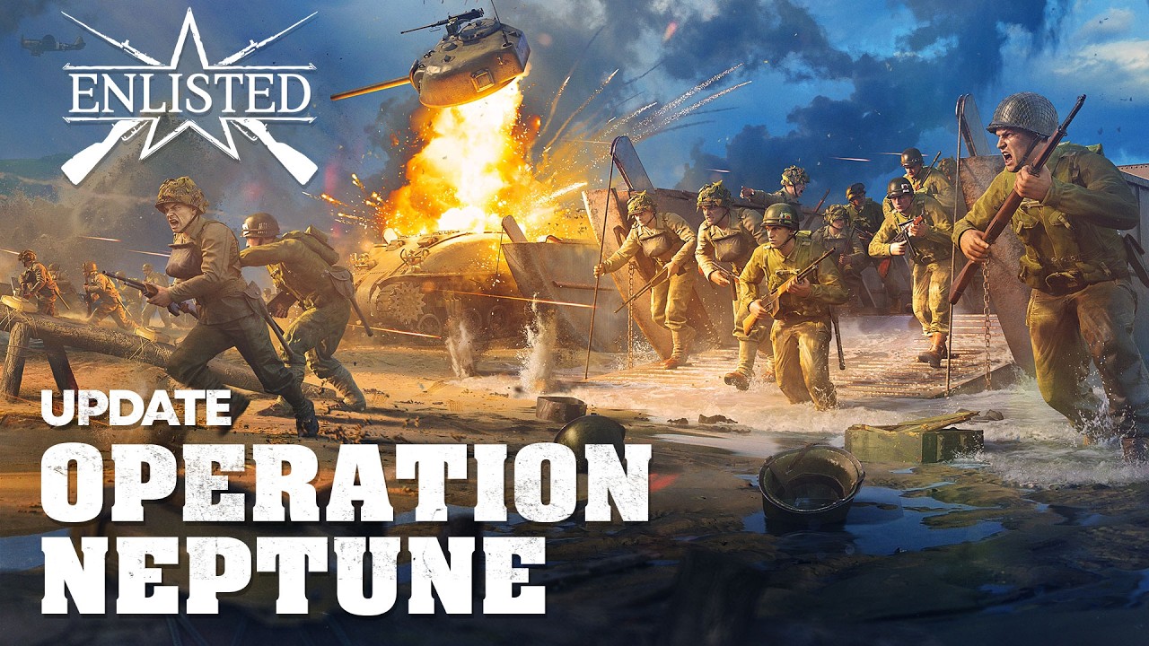 &ldquo;Operation Neptune&rdquo; Update / Enlisted