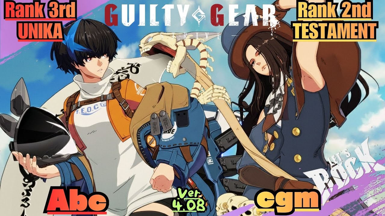 GGST➤Rank 3rd UNIKA / ユニカ [ Abc ] vs Rank 2nd TESTAMENT / テスタメント [ cgm ] Guilty Gear Strive