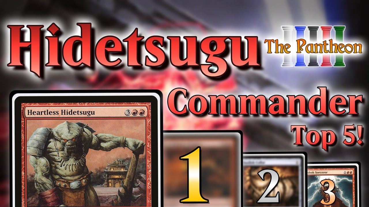 Heartless Hidetsugu! | Commander Top 5! | EDH | MTG | The Pantheon | Ep.199