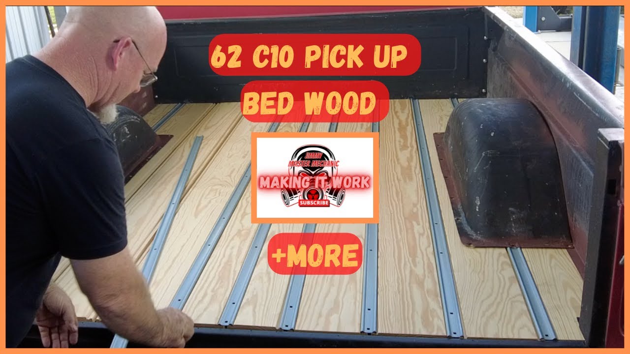 NEW Bed Wood, Stain, drill, fix, educational...62 Chevy C10 Pick Up Truck No.22