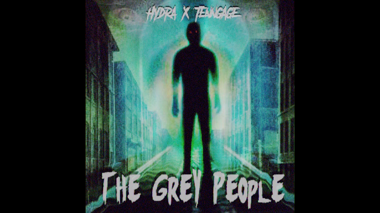 HYDRA - THE GREY PEOPLE