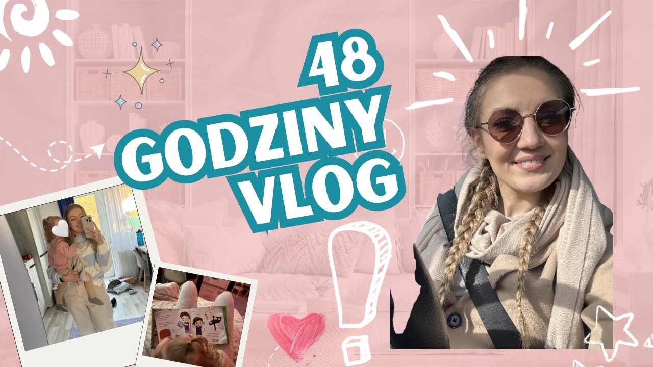 48H MAMY Z DIAGNOZĄ | VLOG 