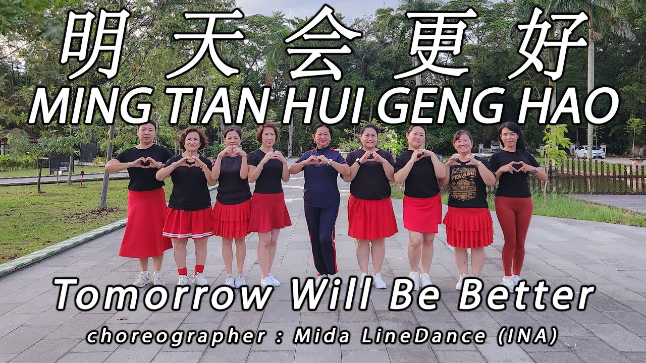 TOMORROW WILL BE BETTER 明天会更好 Ming Tian Hui Geng Hao · Zhuo Yi Ting 卓依婷 | LINE DANCE | PESONA | Mida