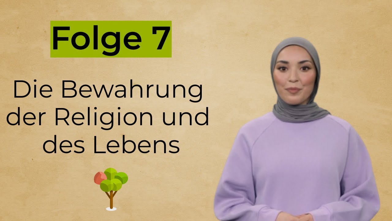 Die Bedeutung der Bewahrung der Religion und des Lebens in der islamischen Scharia I 7/9