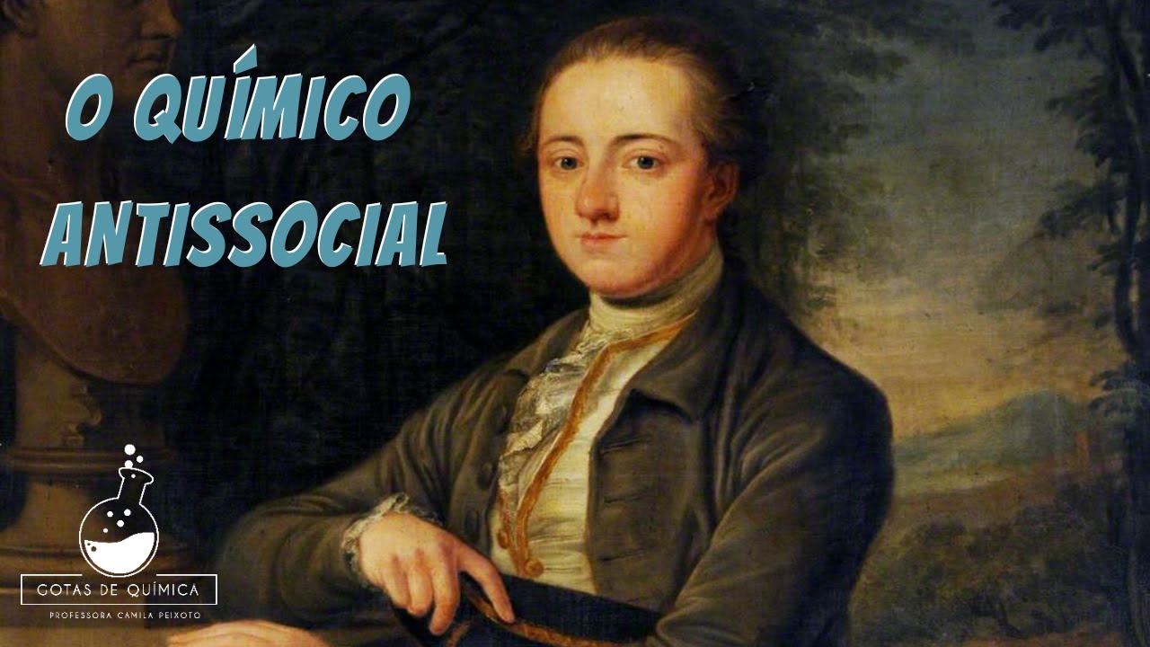 Perfil I HENRY CAVENDISH: O químico antissocial - #Ep32