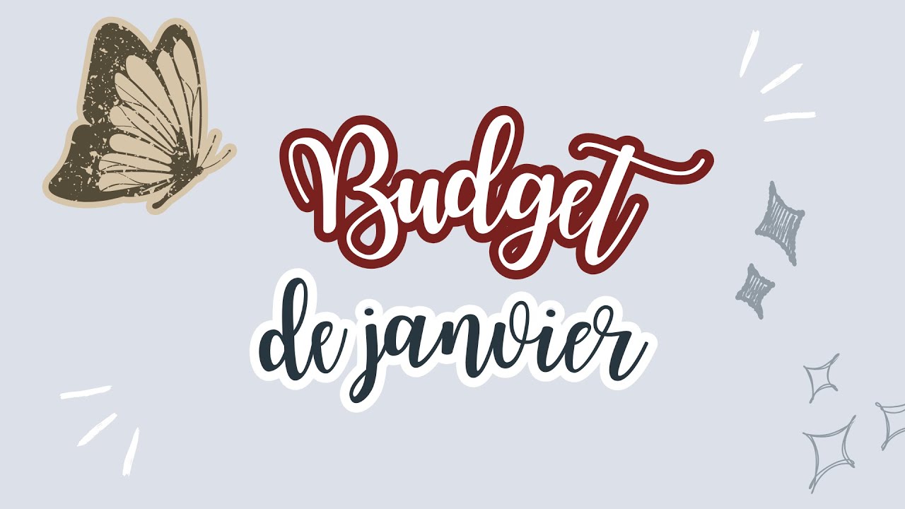 ❄️ BUDGET de JANVIER !