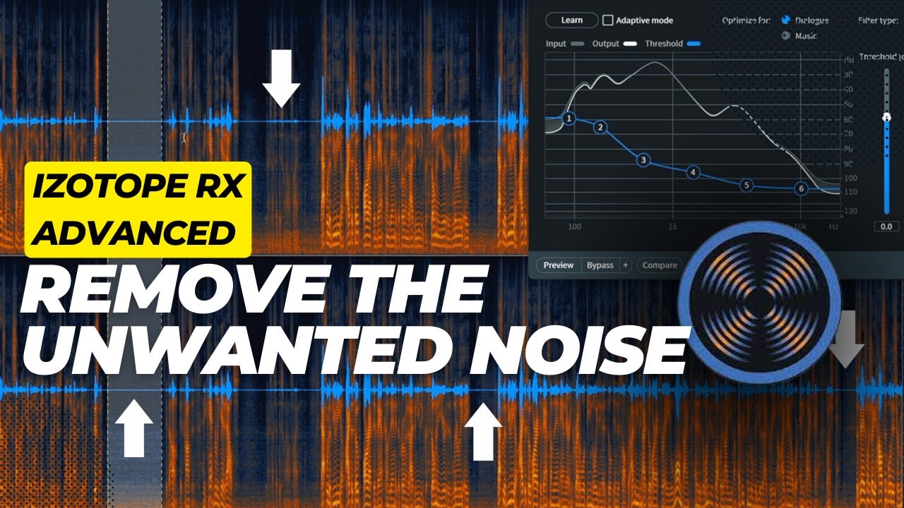 How to Remove Unwanted Noise from Your Audio or Video in Izotope RX