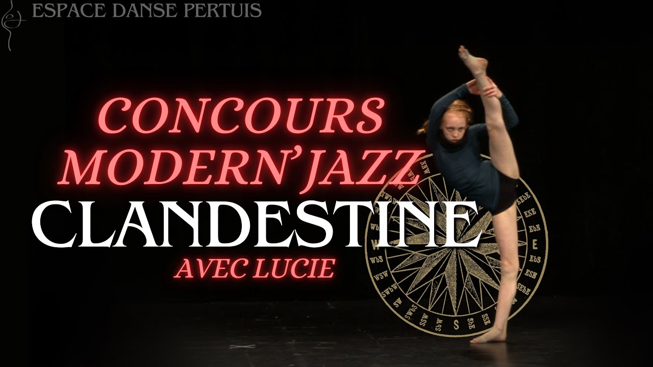 SOLO LIBRE concours modern’jazz « Clandestine » avec Lucie 🥉🥇🥇Espace Danse Pertuis