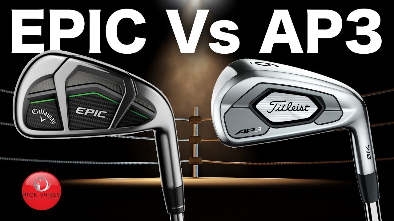 CALLAWAY EPIC IRONS Vs TITLEIST AP3 IRONS!