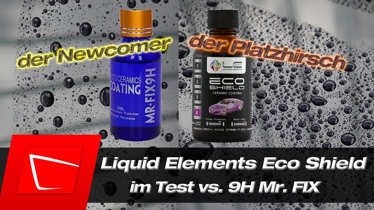 Liquid Elements Eco Shield und 9HMr.FIX richtig auftragen - Keramikversiegelung im Test Mr.FIX 9H