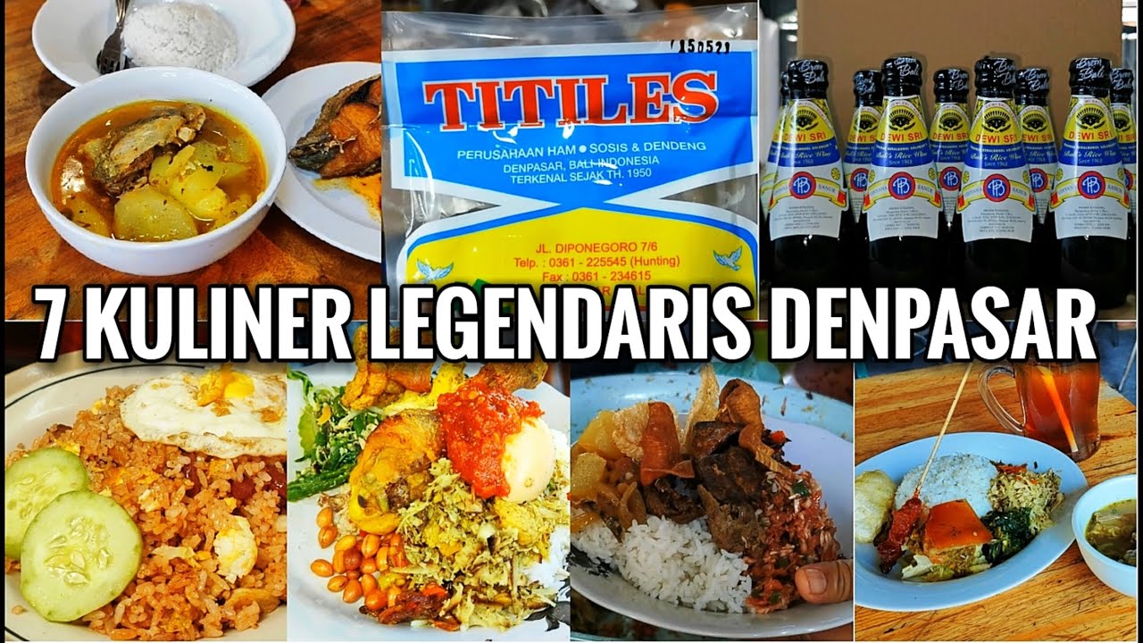 INI 7 KULINER LEGENDARIS DENPASAR