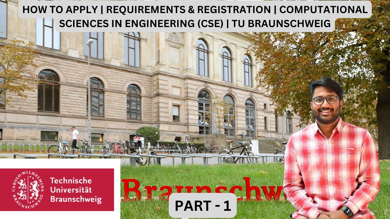 HOW TO APPLY | PART 1 | REQUIREMENTS & REGISTRATION | CSE | TU BRAUNSCHWEIG