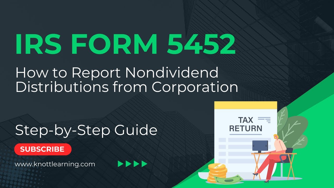 Форма IRS 5452 — Как отчитаться о недивидендных выплатах для вашей корпорации