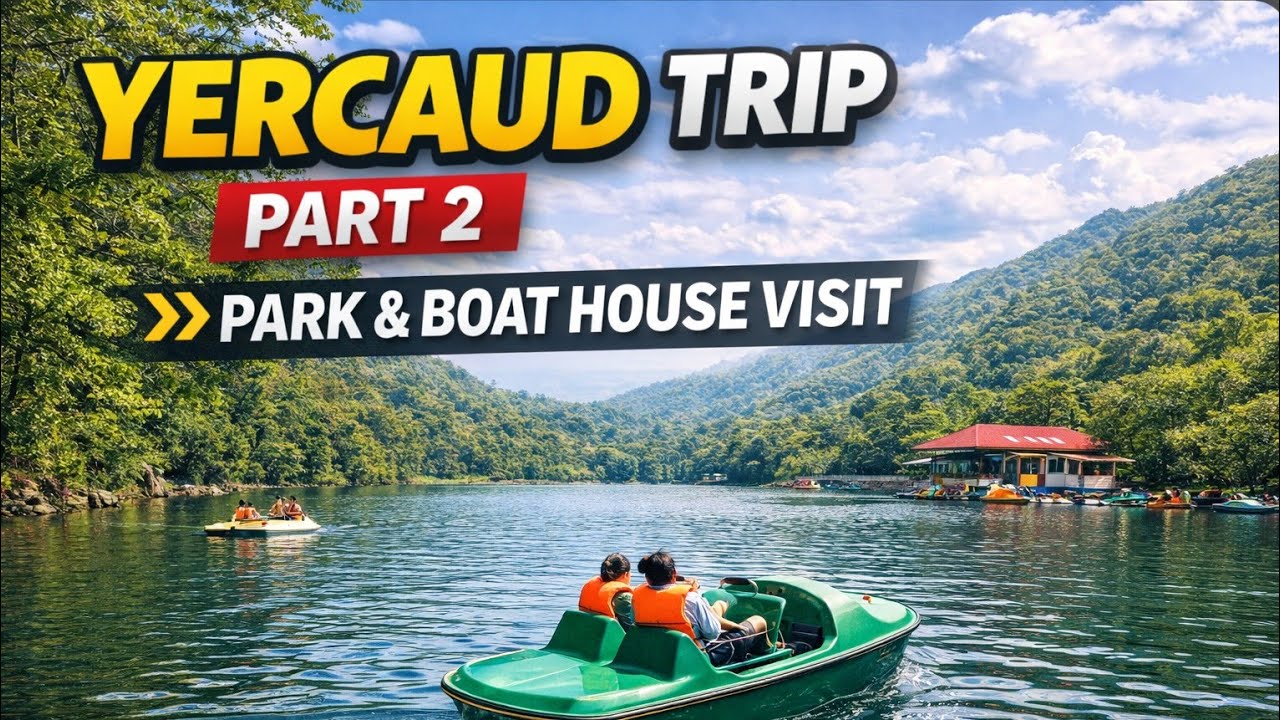 Yercaud Travel Vlog Part 2  | Must Visit Park, Rose Garden & Boating | Tamil Travel Vlog