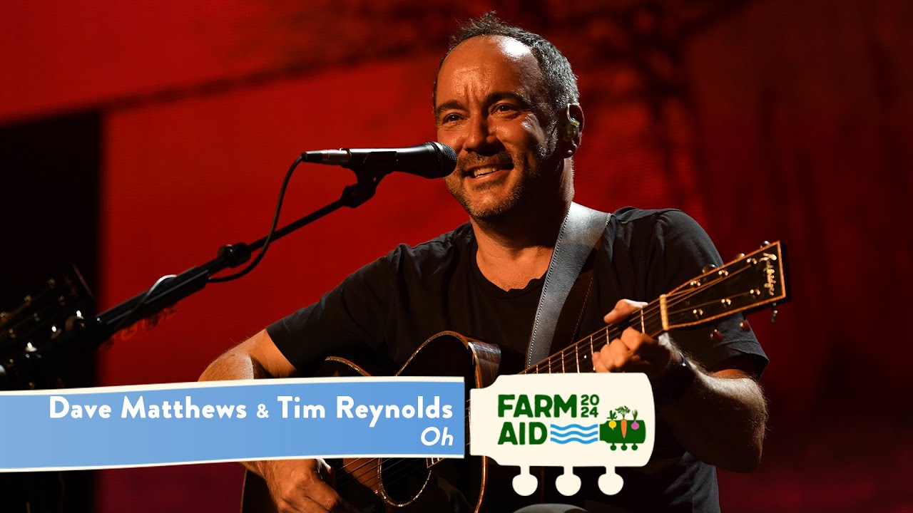 Dave Matthews & Tim Reynolds - Oh (Live at Farm Aid 2024)