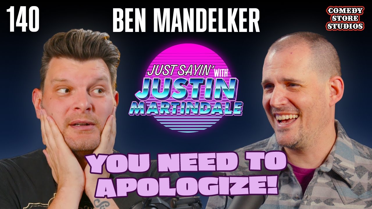 We Need Our Monsters w/ Ben Mandelker | JUST SAYIN' with Justin Martindale - Episode 140