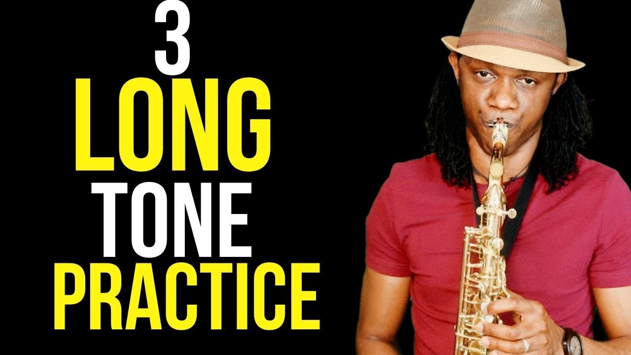 3 Ways How To Practice Long Tones On Saxophone