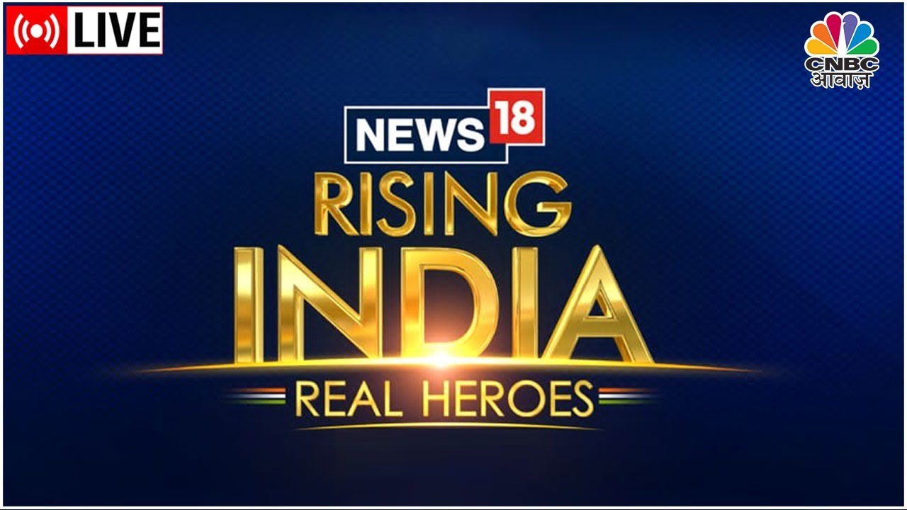 News18 Rising India Summit Live |  Rising India Real Heroes |Panel Discussion On 'Highway to Growth'