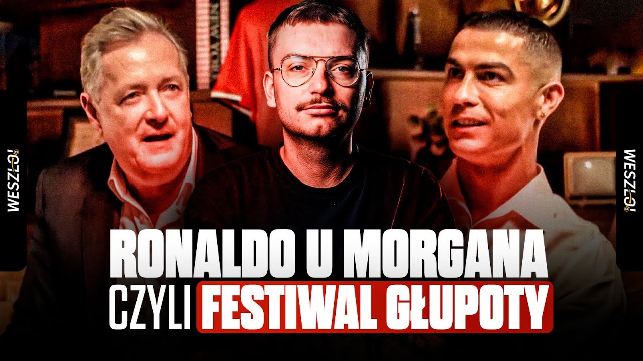 PACZUL: CRISTIANO RONALDO - WYWIAD PEŁEN GŁUPOT, BREDNI, MANIPULACJI. PIERS MORGAN TYLKO KIWA GŁOWĄ