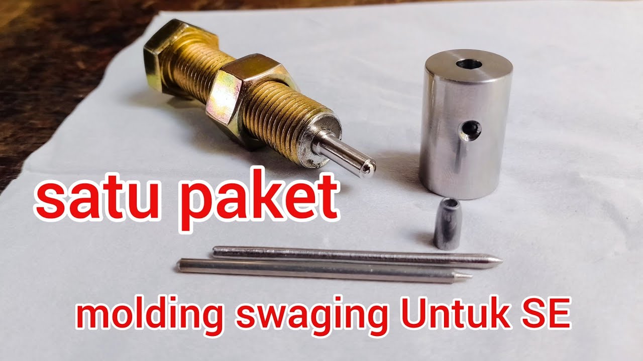 paket set molding swaging SE‼️‼️
