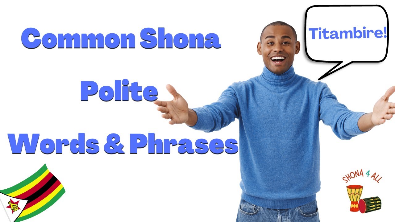 Learn polite words & phrases in Shona! #learnshona #shonabeginnerlessons