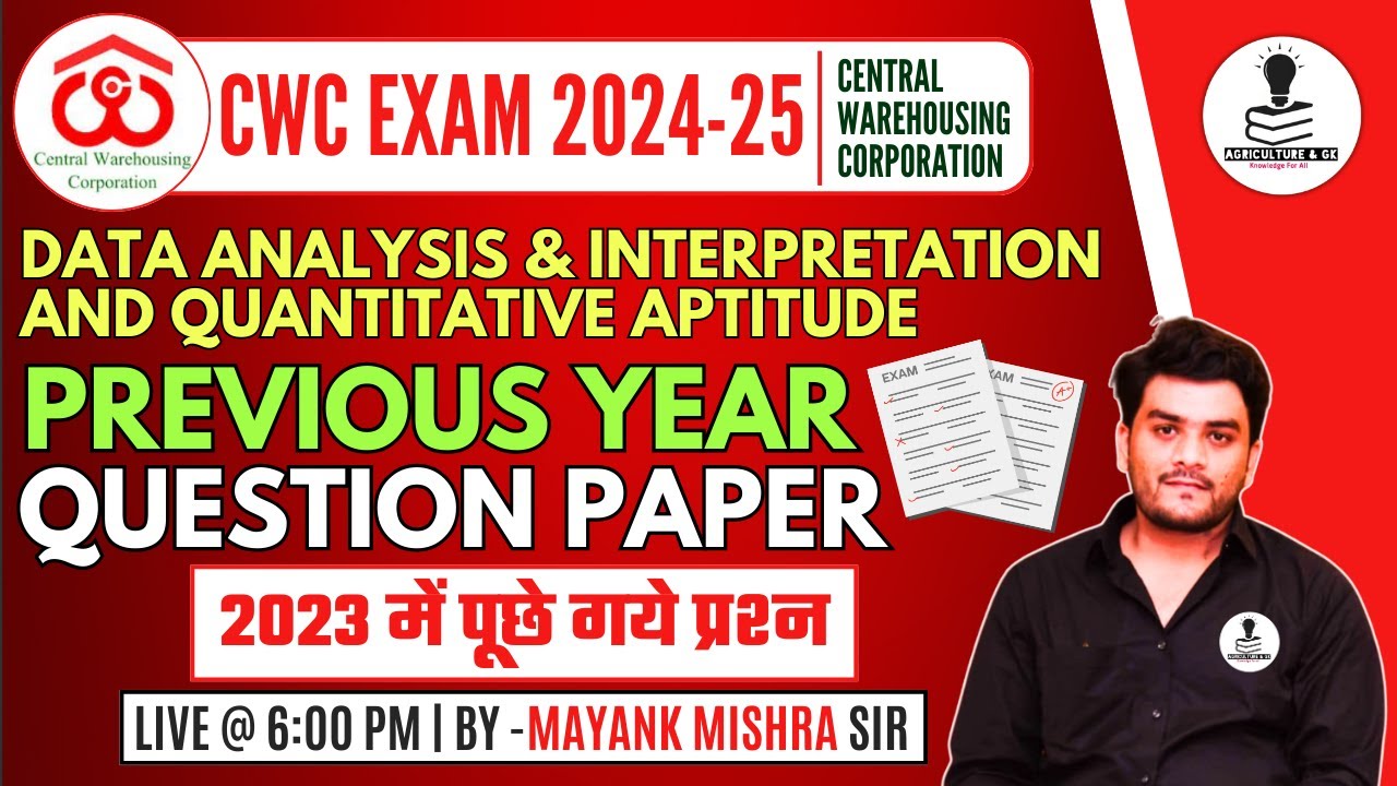 CWC Previous Year Question Paper 2023 - Data Analysis & Interpretation and Quantitative Aptitude