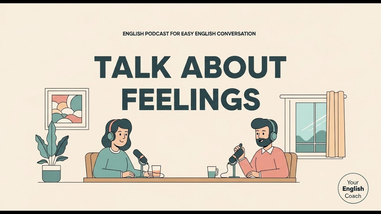 How to Talk About Your Feelings in English | English Conversation Practice