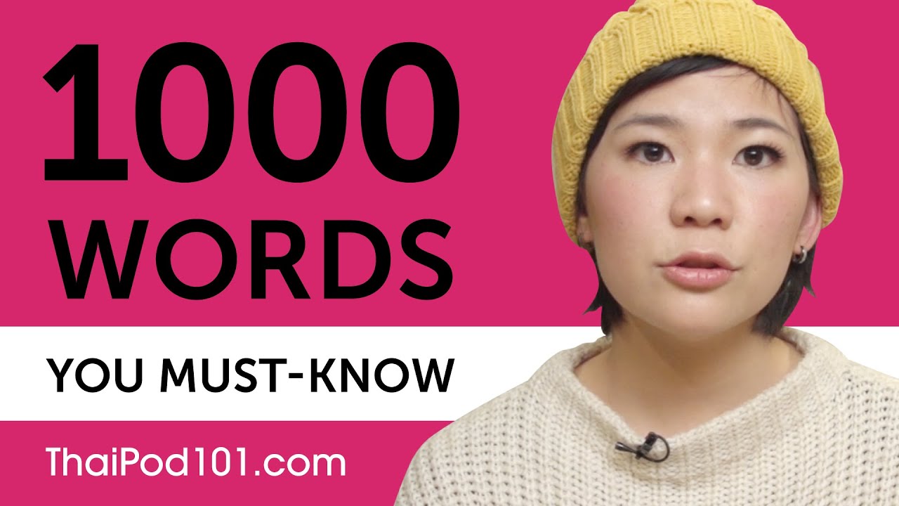 1000 Words Every Thai Beginner Must Know