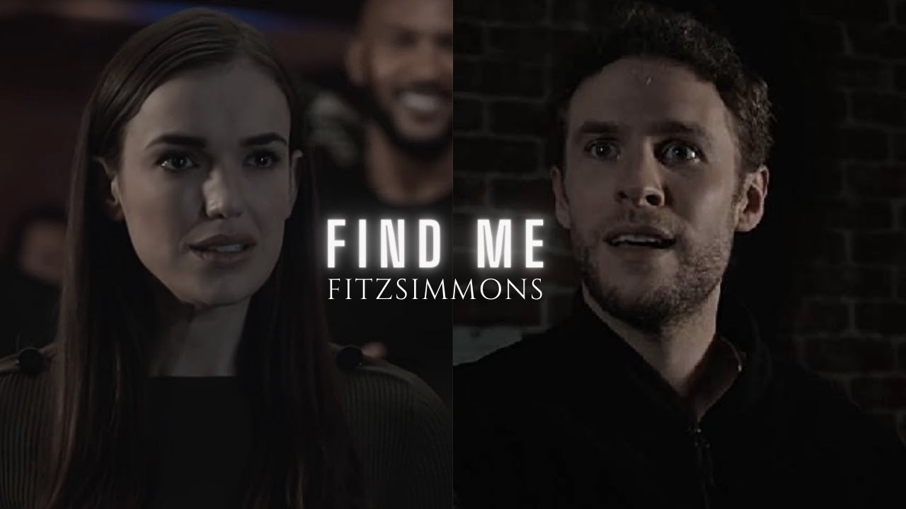 Fitz & Simmons | Find Me (+7x13)
