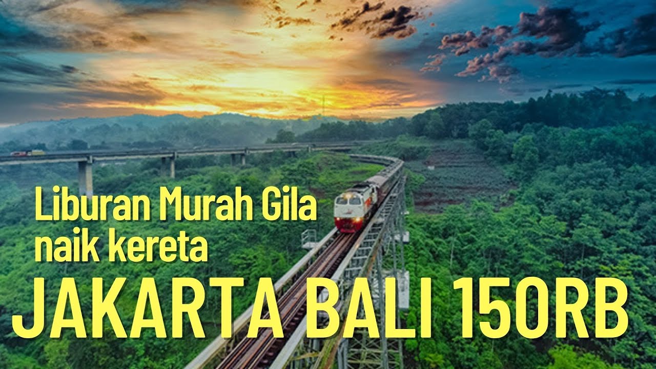 gila jakarta bali 150rb naik kereta api bisa bawa sepeda