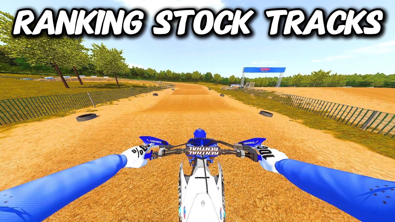 RANKING ALL STOCK TRACKS IN MX BIKES!