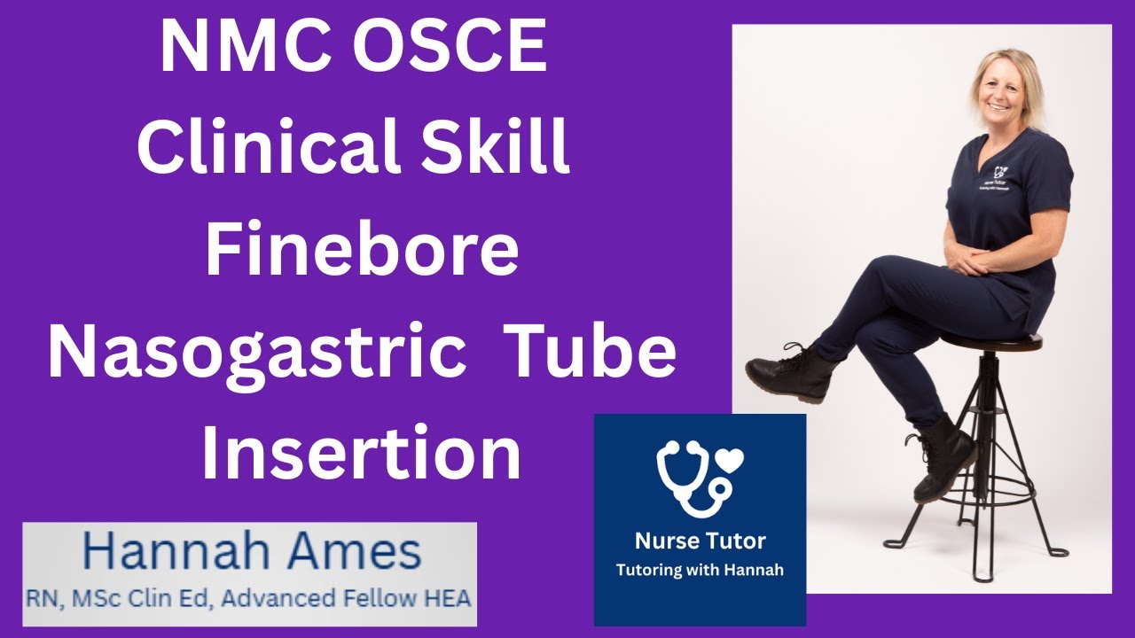 NMC OSCE Fine bore Nasogastric Tube