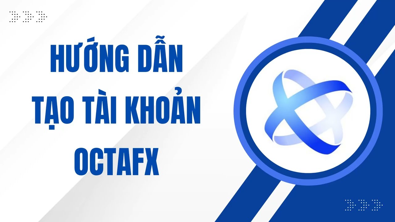 Hướng Dẫn Tạo Tài Khoản OctaFX: Demo, Thực, MT4, MT5 [0023MT]
