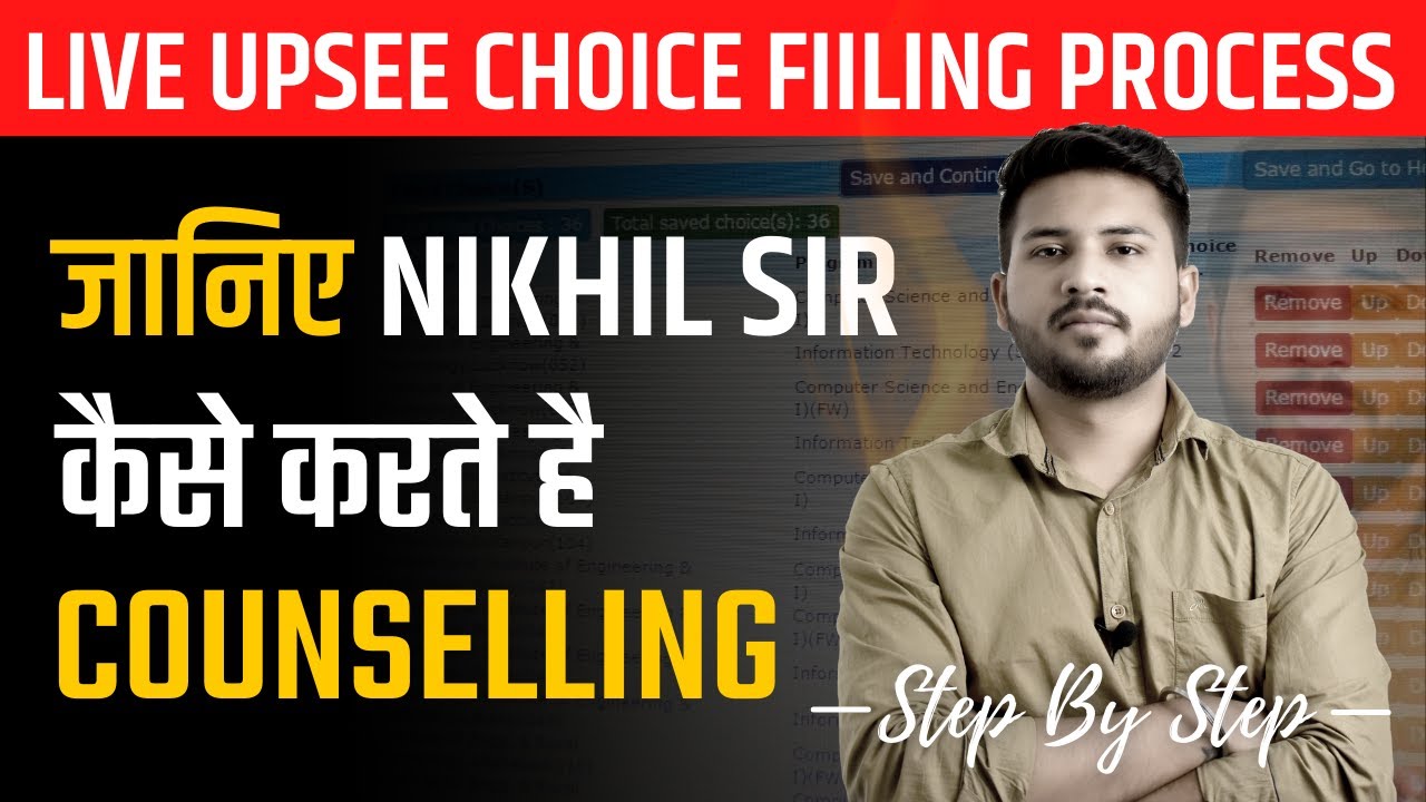 UPSEE Counselling 2021 | Step by Step Live Choice Filling by Nikhil Sir