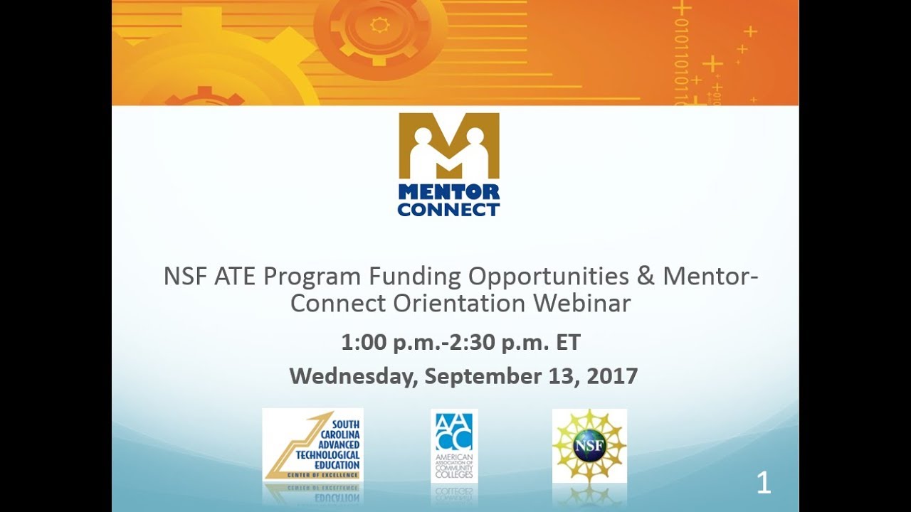 NSF ATE Program Opportunities & Mentor Connect Orientation 2017