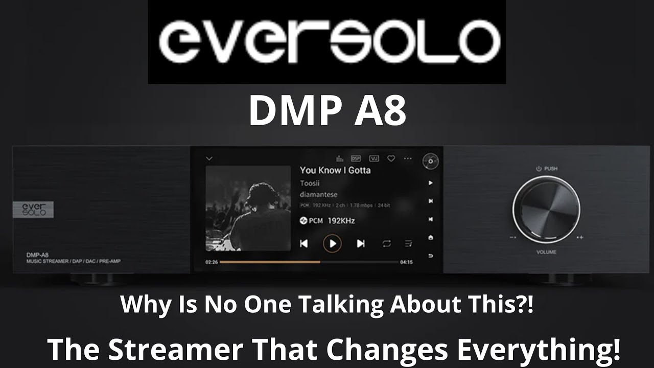 Eversolo DMP-A8: действительно ли он лучший на рынке? А что насчёт A6 — какой из них лучше?
