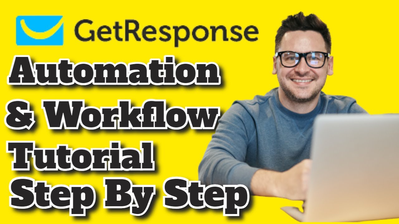 GetResponse Workflow Automation Beginners Step By Step Tutorial - Plus A Free Downloadable Workflow