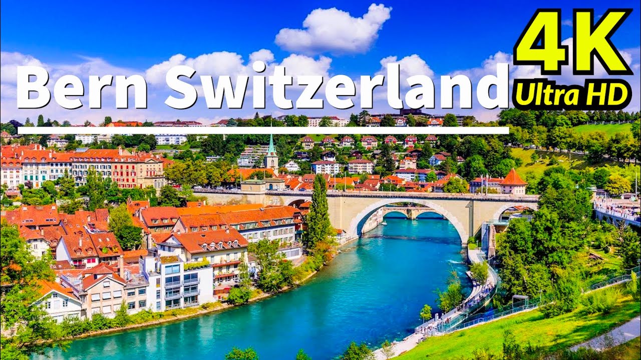Bern Switzerland in 4K UHD