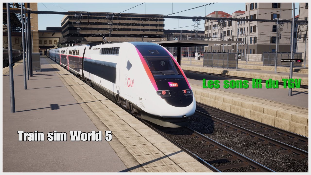 Train SIM world 5 les son TGV IR 