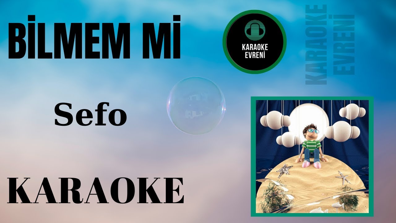 Sefo - Bilmem Mi? - Karaoke